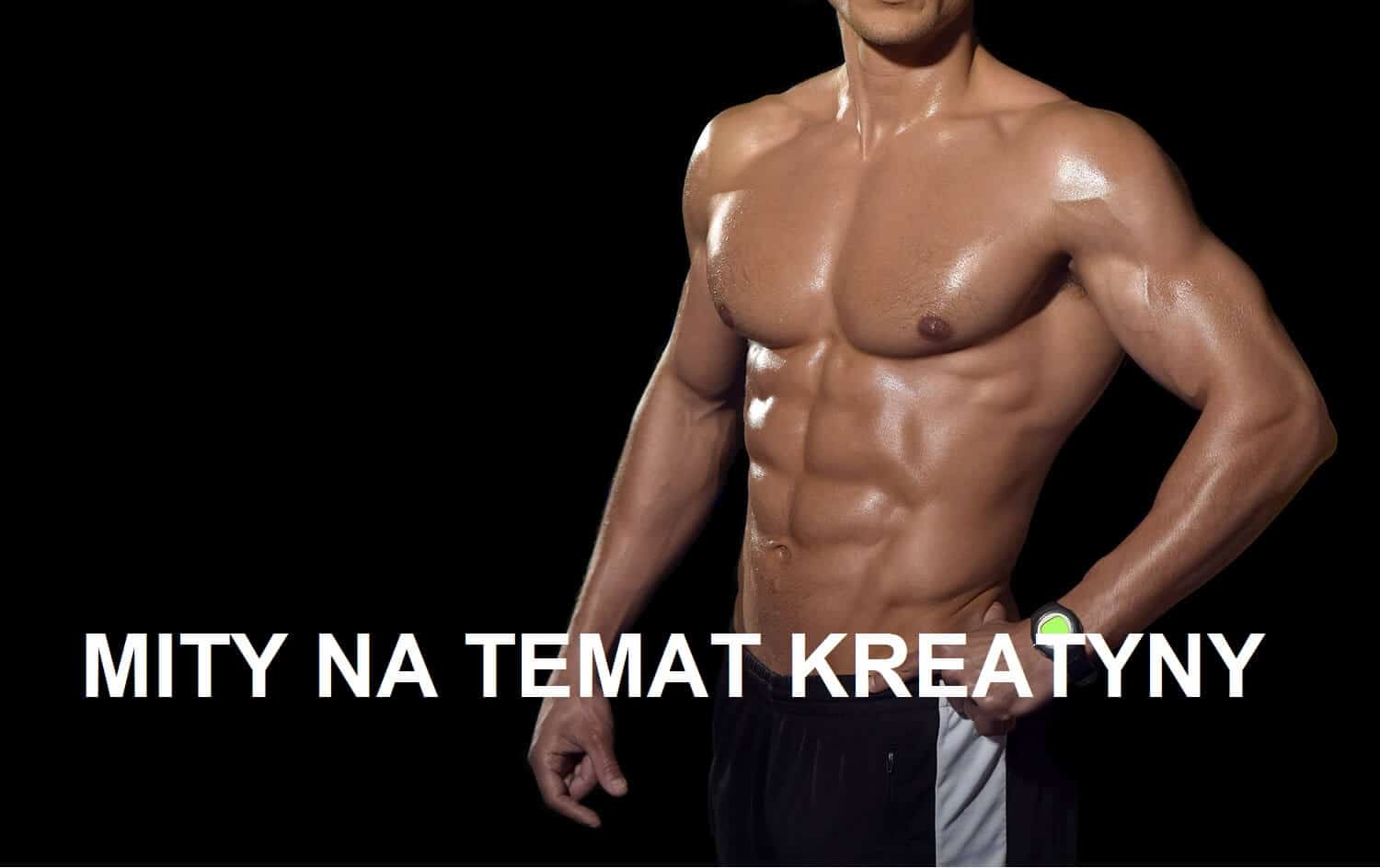 Mity na temat kreatyny