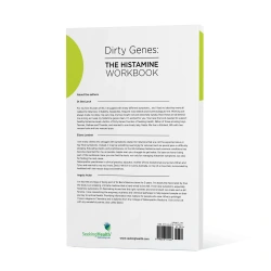 SEEKING HEALTH Dirty Genes: The Histamine Workbook Dr. Ben Lynch